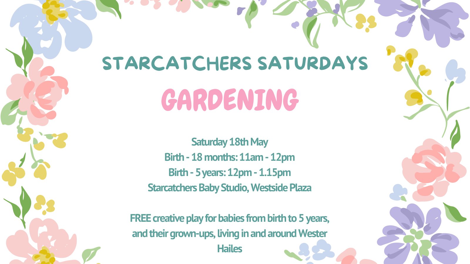 Starcatchers Saturdays Gardening